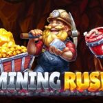 Link Slot Gacor Mining Rush Hadiah Kemenangan Jackpot Terbesar