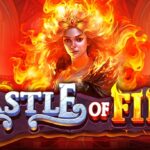 Menaklukkan Castle of Fire, Slot Gacor dengan Sensasi Membara!