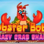 Lobster Bob's Crazy Crab Shack: Slot Bertema Seafood Penuh Kejutan